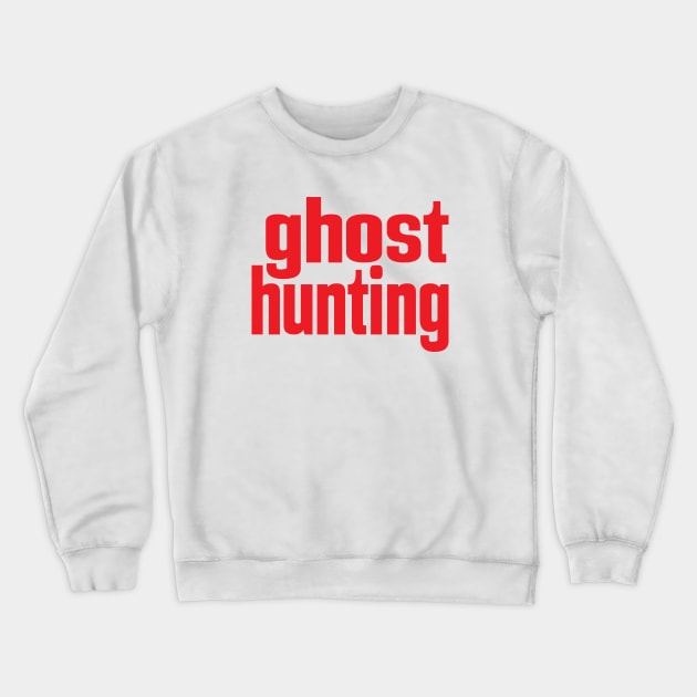 Ghost Hunting Crewneck Sweatshirt by ProjectX23 Orange